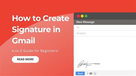 How To Create Signature In Gmail A To Z Guide For Beginners