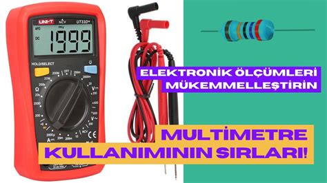 Ders Multimetre Nedir Ve Nas L Kullan L R Elektronik L Mler I In