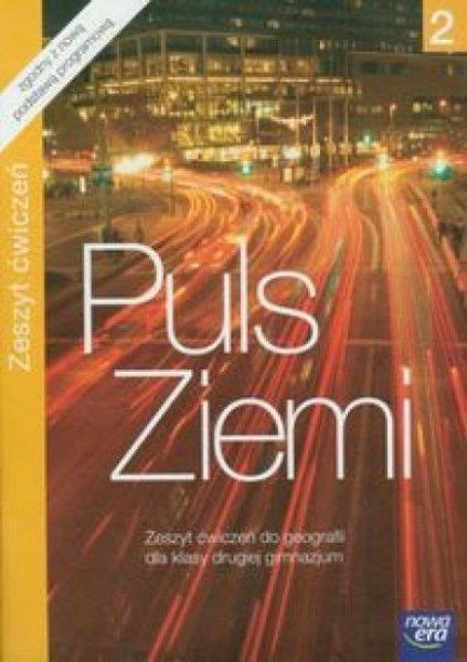 Podr Cznik Szkolny Puls Ziemi Klasa Zeszyt Wicze Ceny I Opinie