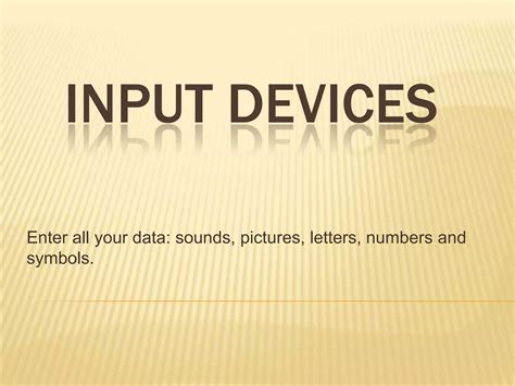 Input Devices Ppt