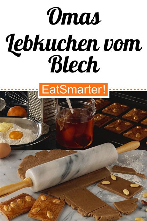 Omas Lebkuchen Vom Blech Rezept Eat Smarter