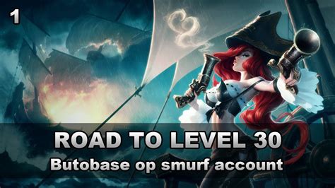 League Of Legends Road To Level Butobase Op Smurf Account