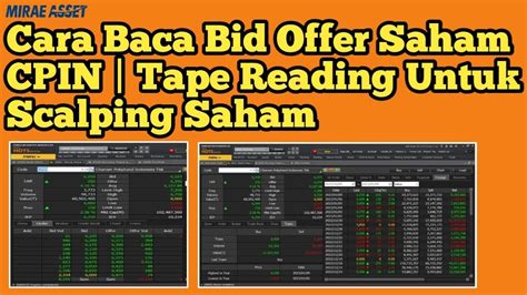 Cara Baca Bid Offer Saham Cpin Tape Reading Untuk Scalping Tape