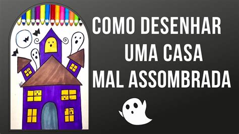 Como Desenhar Uma Casa Mal Assombrada Halloween Casamalassombrada