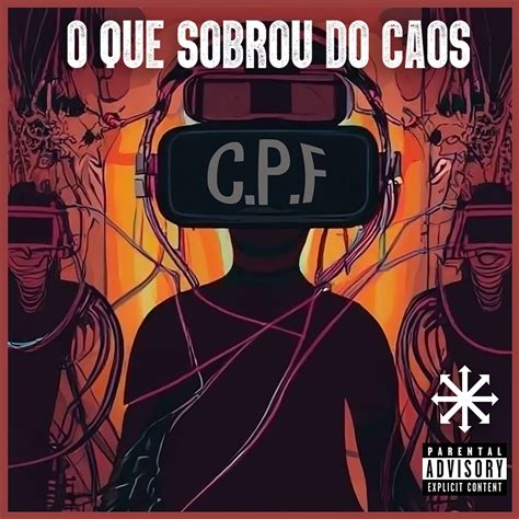 O Que Sobrou Do Caos Banda Lança Seu Novo Single Chamado Cpf