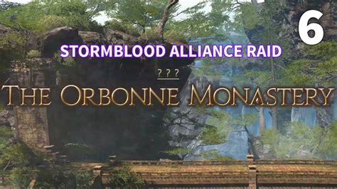 The Orbonne Monastery Return To Ivalice Raids Side Story Final