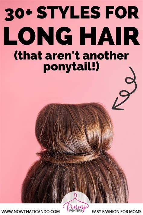 Easy Hairstyles For Moms With Long Hair Besides A Ponytail Artofit