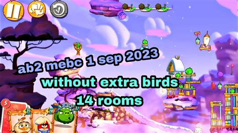 Angry Birds 2 Mighty Eagle Bootcamp Mebc 1 Sep 2023 Without Extra Birds