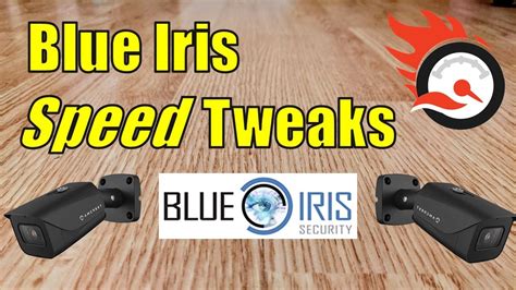 Blue Iris Security Camera Optimizations You Need To Do Youtube