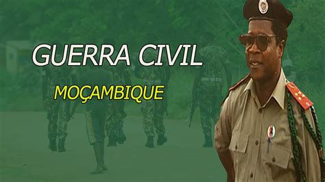 Documentário A Verdade Sobre A Guerra Civil em Moçambique YouTube