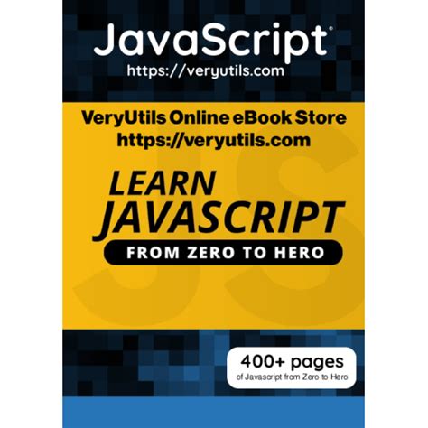 JavaScript From Zero To Hero Is A Complete Guide That Will Teach You