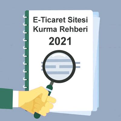 E Ticaret Sitesi Kurma Rehberi Blog Eticaretsoft