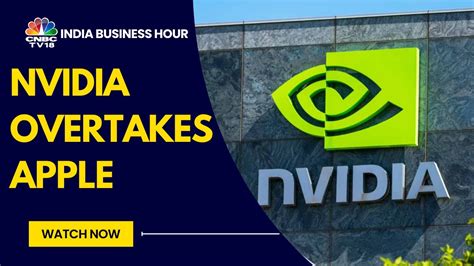 Nvidia Surpasses Apple Hits 3 Trillion Valuation And Becomes Worlds