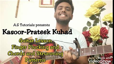 Kasoor | Prateek Kuhad | Guitar Lesson |Finger Plucking|Chords & Strumming Pattern|Aayush ...