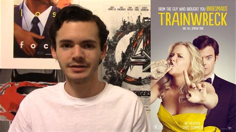 Movie Review - Trainwreck - YouTube