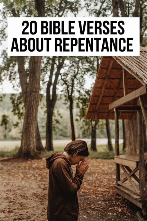 20 Inspiring Bible Verses On The Power Of Repentance