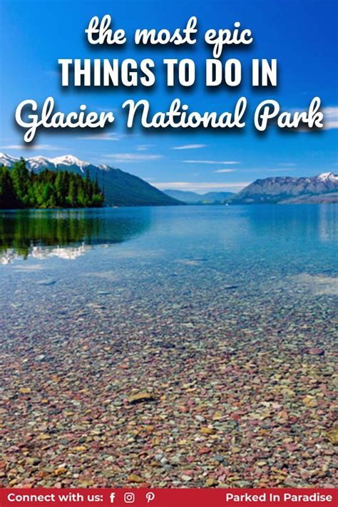 21 Epic Things To Do In Glacier National Park Map Included Artofit