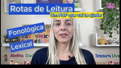 Rotas de leitura fonológica e lexical um PDF que vai te ajudar na