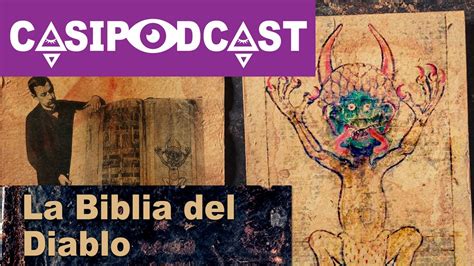 Casipodcast La Biblia Del Diablo Codex Gigas Youtube