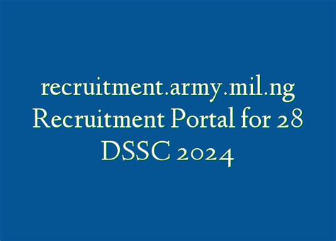 Recruitment Army Mil Ng Recruitment Portal For 28 DSSC 2024