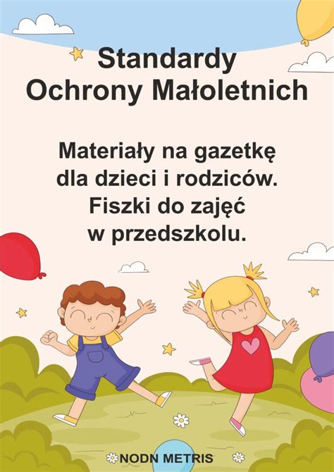 Standardy Ochrony Ma Oletnich Gazetka Dla Dzieci I Rodzic W