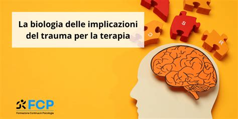 Trattamento Del Trauma Biologicamente Informato