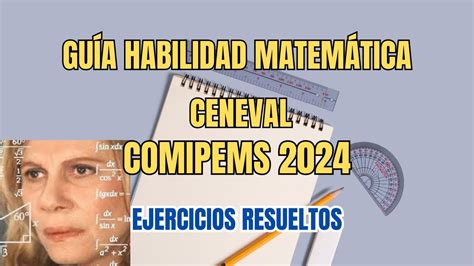 Gu A Habilidad Matem Tica Ceneval Comipems Ejercicios Resueltos