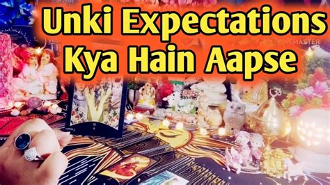 Unki Expectations Kya Hain Aapse All Signs Collective Timeless Tarot