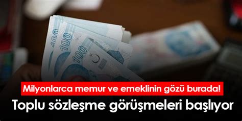 Milyonlarca memur ve emeklinin gözü burada Toplu sözleşme görüşmeleri