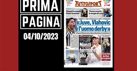 Prima Pagina Tuttosport “juve Vlahovic è Luomo Derby” Pianeta Milan