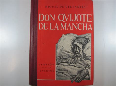 EL INGENIOSO HIDALGO DON QUIJOTE DE LA MANCHA VERSIÓN PARA LA JUVENTUD