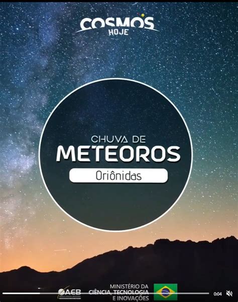 Cosmos Hoje Chuva De Meteoros Ori Nidas Ag Ncia Espacial Brasileira