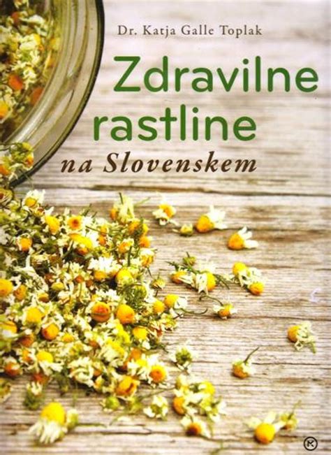 Zdravilne rastline na Slovenskem - Mestna knjižnica Ljubljana | Books ...