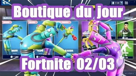 Fortnite La Boutique Du Jour Du 2 Mars Youtube