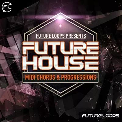 Future Loops Future House MIDI Chords & Progressions WAV MIDI - Plugintorrent