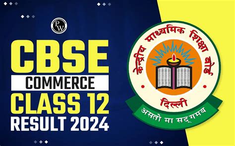 Cbse Commerce Class Result Out Marksheet Direct Link