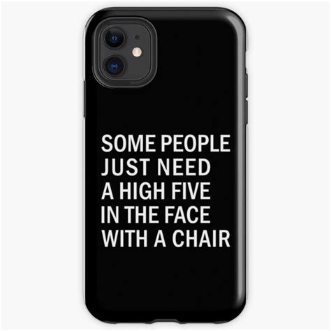 'some people just need a high five in the face with a chair funny Quote