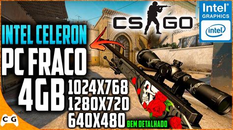 Como Aumentar FPS Do CS GO Em PC FRACO Intel Celeron 4gb De RAM Sem