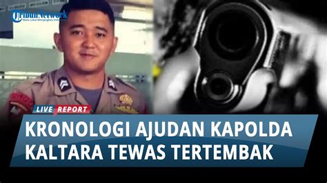 Kronologi Ajudan Kapolda Kaltara Tewas Tertembak Diduga Lalai Saat