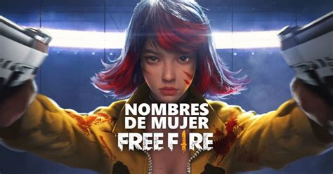 Nombres De Mujer Para Free Fire Liga De Gamers