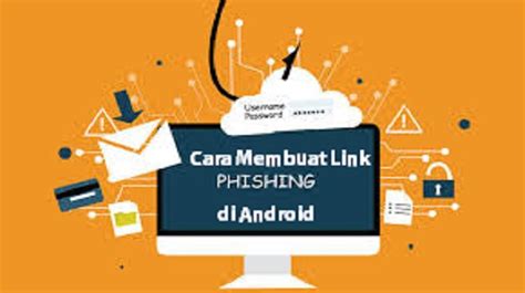 Cara Membuat Link Phising Di Android Terbaru West Java