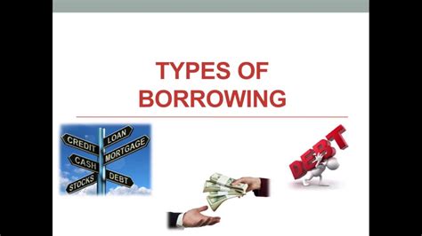 Types Of Borrowing Youtube