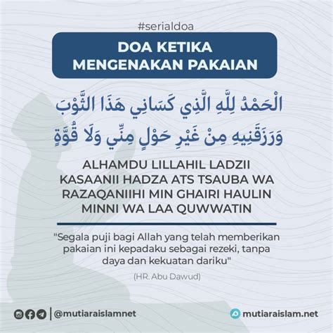 Doa Ketika Mengenakan Pakaian Hikmah Dan Penjelasannya Ibn Ali Janji