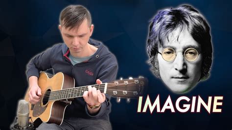 John Lennon Imagine Fingerstyle Guitar Cover YouTube