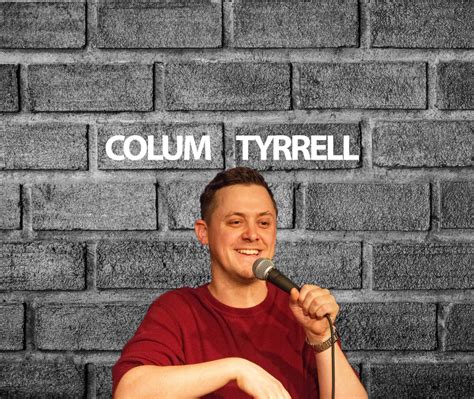 Colum Tyrrell Announces Debut Stand-Up Comedy Special - Punchline Post