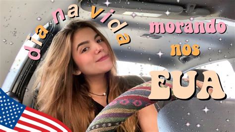 Vlog Morando Nos Estados Unidos Youtube