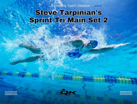 Saturday Swim Session Steve Tarpinians Sprint Tri Main Set 2 Coach