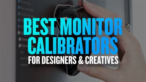 Best Monitor Calibrators For Designers Of Jan