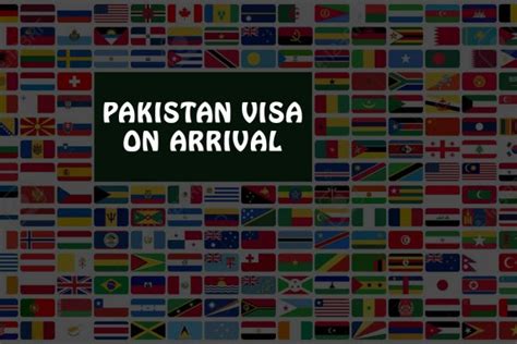 List Of Eligible Countries For Pakistan S Visa On Arrival Pakistan