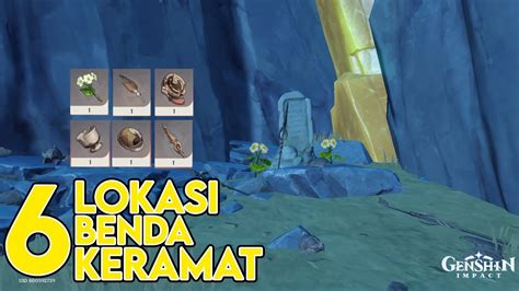 6 Lokasi Benda Keramat Genshin Impact Guide YouTube